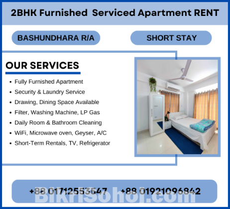 Two Bedroom Serviced Apartment RENT in Bashundhara R/A.